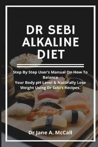 bokomslag Dr Sebi Alkaline Diet