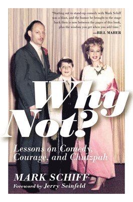 Mark Schiff - Why Not?, Inbunden