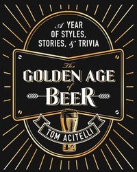 bokomslag The Golden Age of Beer