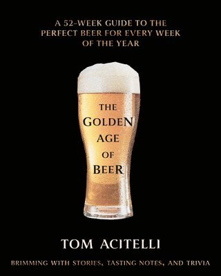 The Golden Age of Beer 1