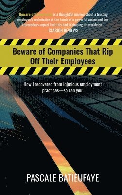 bokomslag Beware of Companies That Rip Off Their Employees