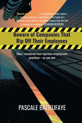 Beware of Companies That Rip Off Their Employees 1
