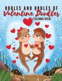 bokomslag Oodles and Oodles of Valentine Doodles