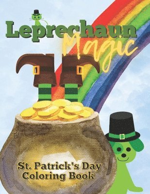 Melanie Salas - Leprechaun Magic: St. Patrick's Day Coloring Book, Häftad