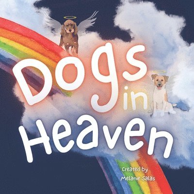 Dogs In Heaven 1