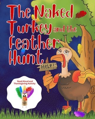 bokomslag Naked Turkey and the Feather Hunt