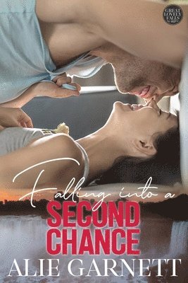 Falling into a Second Chance 1