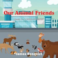 bokomslag Our Animal Friends