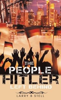 bokomslag People Hitler Left Behind
