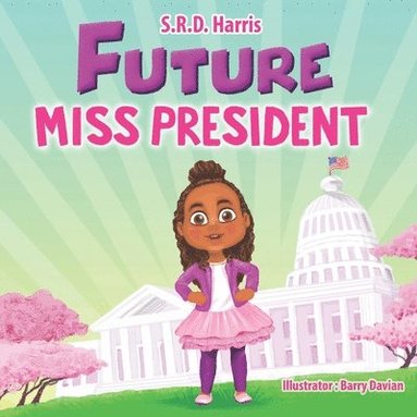 bokomslag Future Miss President