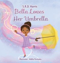 bokomslag Bella Loves Her Umbrella