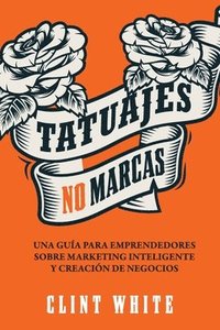 bokomslag Tatuajes, No Marcas
