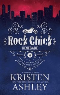 bokomslag Rock Chick Renegade Collector's Edition