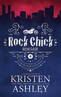 Rock Chick Renegade Collector's Edition 1