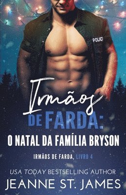 Jeanne St James, Jeanne St. James - Irmãos de Farda - O Natal da família Bryson, Häftad