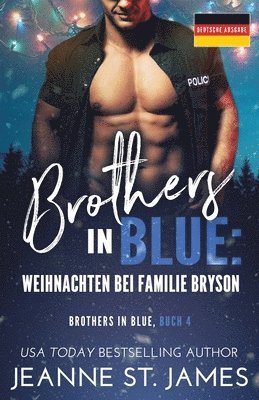 Jeanne St James - Brothers in Blue - Weihnachten bei Familie Bryson, Häftad