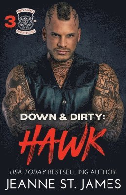 Down & Dirty - Hawk 1