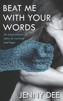 Beat Me With Your Words