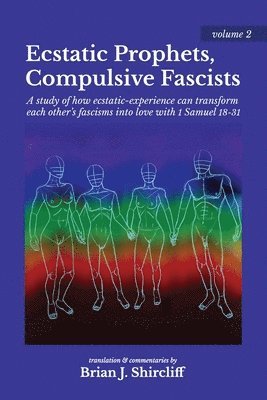 Ecstatic Prophets, Compulsive Fascists 1