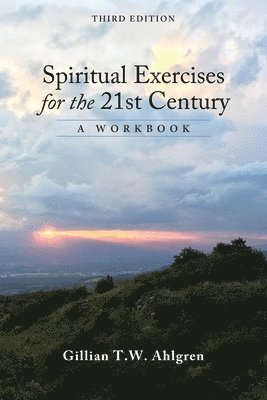 bokomslag Spiritual Exercises for the 21st Century: A Workbook