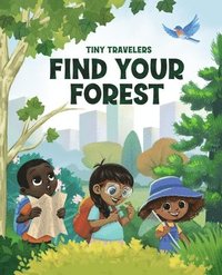 bokomslag Tiny Travelers Find Your Forest