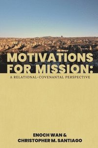 bokomslag Motivations for Mission