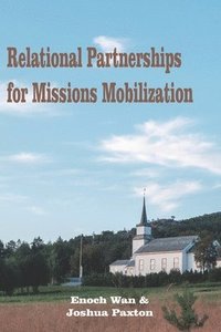 bokomslag Relational Partnerships for Missions Mobilization