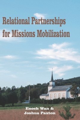 Relational Partnerships for Missions Mobilization 1