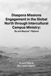 bokomslag Diaspora Missions Engagement in the Global North through Intercultural Campus Ministry