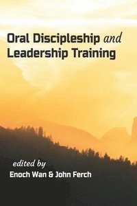 bokomslag Oral Discipleship and Leadership Training