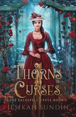 Of Thorns and Curses 1