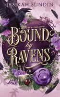 Jesikah Sundin - Bound by Ravens, Häftad