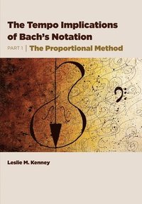 bokomslag The Tempo Implications of Bach's Notation