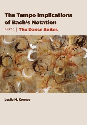 bokomslag The Tempo Implications of Bach's Notation