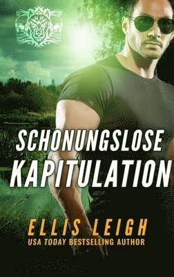 Ellis Leigh - Schonungslose Kapitulation, Häftad. Tillgänglighet: Lägg i varukorg