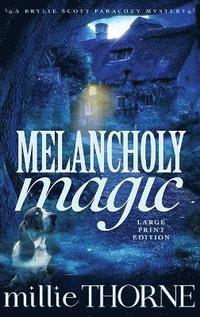 bokomslag Melancholy Magic