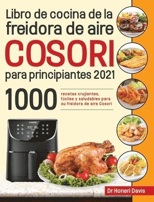 bokomslag Libro de cocina de la freidora de aire Cosori para principiantes 2021