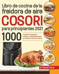 bokomslag Libro de cocina de la freidora de aire Cosori para principiantes 2021