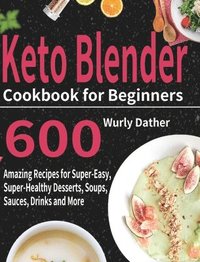 bokomslag Keto Blender Cookbook for Beginners