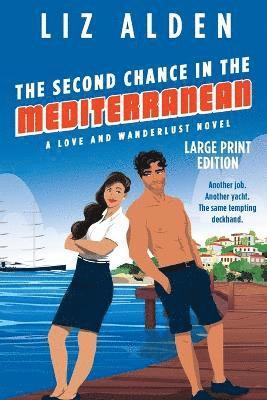 Liz Alden - Second Chance in the Mediterranean, Häftad