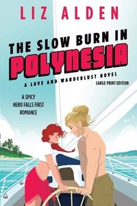 bokomslag Slow Burn in Polynesia