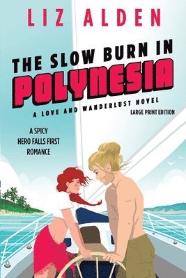 bokomslag Slow Burn in Polynesia