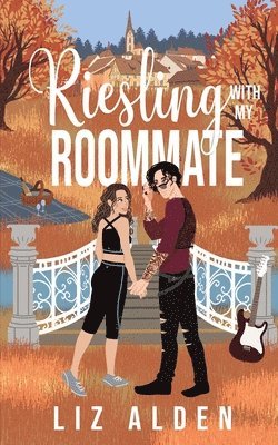 Liz Alden - Riesling with My Roommate, Häftad