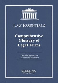 bokomslag Comprehensive Glossary of Legal Terms, Law Essentials