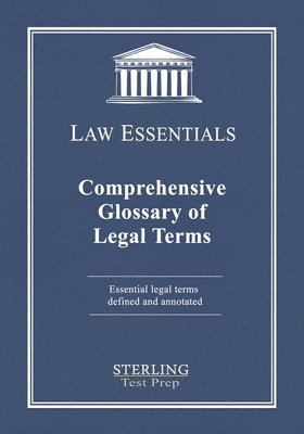 bokomslag Comprehensive Glossary of Legal Terms, Law Essentials