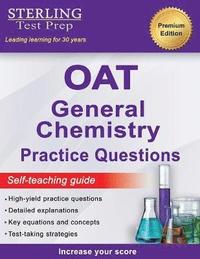 bokomslag Sterling Test Prep OAT General Chemistry Practice Questions