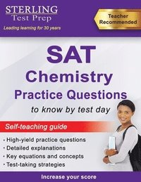 bokomslag Sterling Test Prep SAT Chemistry Practice Questions