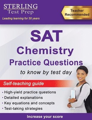 Sterling Test Prep SAT Chemistry Practice Questions 1
