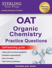 bokomslag Sterling Test Prep OAT Organic Chemistry Practice Questions