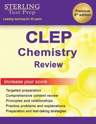 Sterling Test Prep CLEP Chemistry Review 1